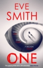 One : The breathtakingly tense, emotive new speculative thriller from the bestselling author of The Waiting Rooms - Book