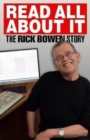 Read all about It : The Rick Bowen Story - Book