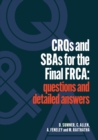 CRQs and SBAs for the Final FRCA : Questions and detailed answers - eBook