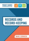 Records and Record-keeping : A Pocket Guide for Nursing and Health Care - eBook