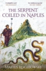 The Serpent Coiled in Naples - Book