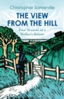 The View from the Hill - Book
