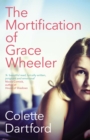 The Mortification of Grace Wheeler - eBook