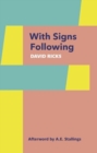 With Signs Following - Book