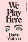 We Play Here - Book