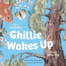 Ghillie Wakes Up : A beautiful story about the secret life of trees - Book