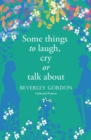 Some things to laugh, cry or talk about - Book