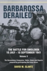 Barbarossa Derailed: The Battle for Smolensk 10 July-10 September 1941 Volume 3 : The Documentary Companion Tables Orders and Reports Prepared by Participating Red Army Forces - Book