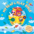 The Read and Play Bible : A Playful interactive first Bible - Book