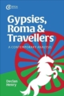 Gypsies, Roma and Travellers : A Contemporary Analysis - Book