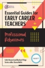 Essential Guides for Early Career Teachers: Professional Behaviours - Book