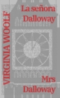 La senora Dalloway - Mrs Dalloway: Texto paralelo bilingue - Bilingual edition : Ingles - Espanol / English - Spanish - eBook