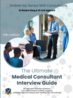 The Ultimate Medical Consultant Interview Guide - Book