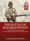 The Battle of Magersfontein : Victory and Defeat on the South African Veld, 10-12 December 1899 - Book