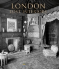 London Lost Interiors - Book