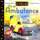 Let's Go! On an Ambulance : 13 - Book