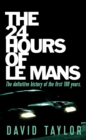 The 24 Hours Of Le Mans - eBook