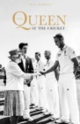 The Queen at the Cricket - Book