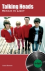 Talking Heads Remain In Light : In-depth - Book