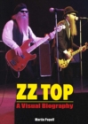 ZZ Top: A Visual Biography - Book