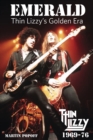 Emerald: Thin Lizzy's Golden Era - Book