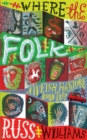 Where the Folk : A Welsh Folklore Road Trip - Book