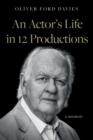 An Actor's Life in 12 Productions - Book