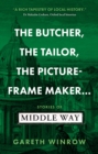 The Butcher, The Tailor, The Picture-Frame Maker... : Stories of Middle Way - Book
