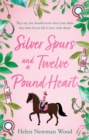 Silver Spurs and a Twelve Pound Heart - Book