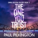 The One You Trust - eAudiobook