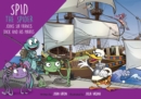 Spid the Spider Joins Sir Francis Duck and his Pirates - Book