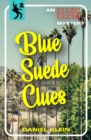 Blue Suede Clues : An Elvis Mystery - eBook