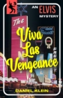 Viva Las Vengeance : An Elvis Mystery - eBook