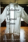 Collector Of Lapsed Times - Book