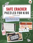 SAFE CRACKER PUZZLES FOR KIDS PUZZLES FOR KIDS : The Ultimate Code Breaker Puzzle Books For Kids - STEM - Book