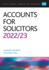 Accounts for Solicitors 2022/2023 : Legal Practice Course Guides (LPC) - Book