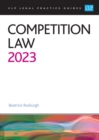 Competition Law 2023 : Legal Practice Course Guides (LPC) - Book