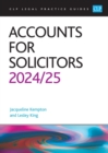 Accounts for Solicitors 2024/2025 : Legal Practice Course Guides (LPC) - Book