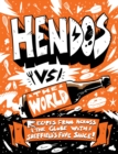 Hendo's vs The World : Recipes from across the globe with Sheffield's fave sauce - Book