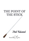 The Point of the Stick - Book