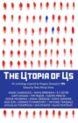 The Utopia of Us : An anthology inspired by Yevgeny Zamyatin's We - eBook
