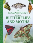 The Magnificent Book of Butterflies and Moths - Book