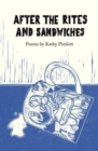 After the Rites and Sandwiches : Poems - Book