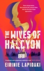 The Wives of Halcyon : Three strong women. One husband who controls them. And now the End of Days approaches. - eBook