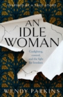An Idle Woman : gaslighting in the nineteenth century - Book