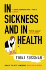 In Sickness and In Health : ‘A masterful thriller’ Style Magazine - Book