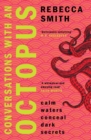 Conversations with an Octopus : an addictive and cosy crime novel about female rage - eBook