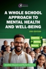 A Whole School Approach to Mental Health and Well-being - eBook