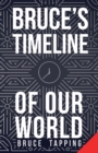 Bruce's Timeline Of Our World - eBook