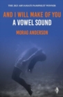 And I Will Make of You a Vowel Sound - Book